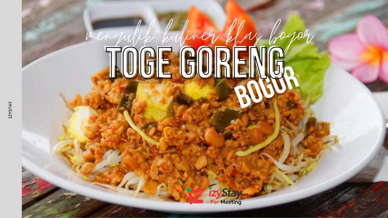 Mengulik kuliner khas Bogor : Toge Goreng Khas Bogor